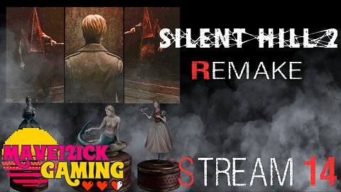 | Silent Hill II Remake Stream #14 | Mods | Hard Mode! |