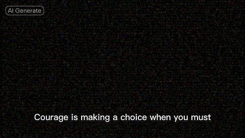 Choose courage