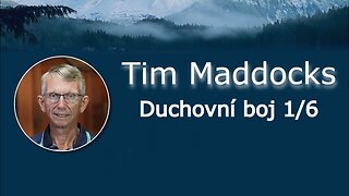 1/6 Duchovní boj – Úvod a rozpoznání přítomnosti démonů • Tim Maddocks