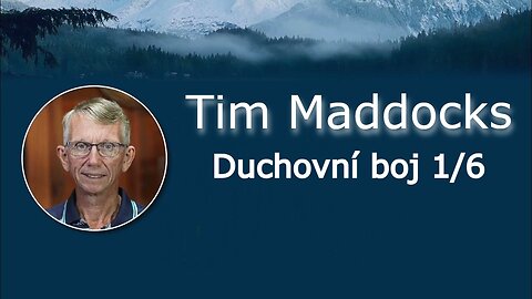 1/6 Duchovní boj – Úvod a rozpoznání přítomnosti démonů • Tim Maddocks