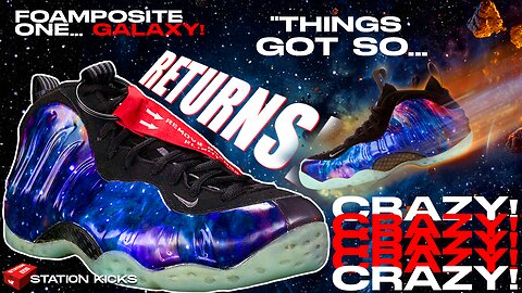 NIKE AIR FOAMPOSITE ONE "GALAXY" RETURNS!🔥 