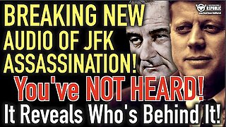 BREAKING NEW Audio Of JFK Assassination—You’ve NOT Heard & It Reveals Who Was Behind It!