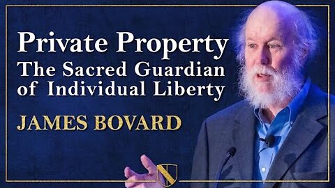 Private Property: The Sacred Guardian of Individual Liberty