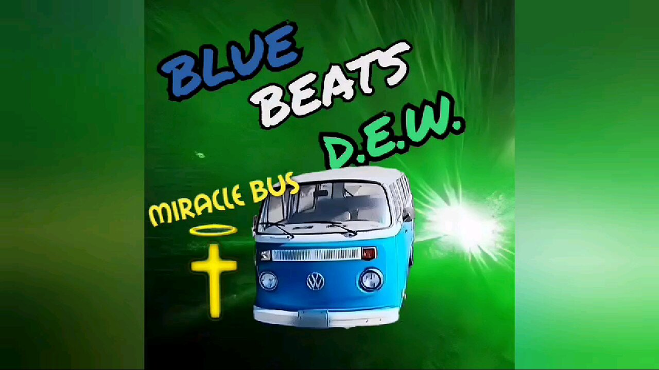 💥 Blue 'Miracle' Bus_DEW_Directed Energy Weapon