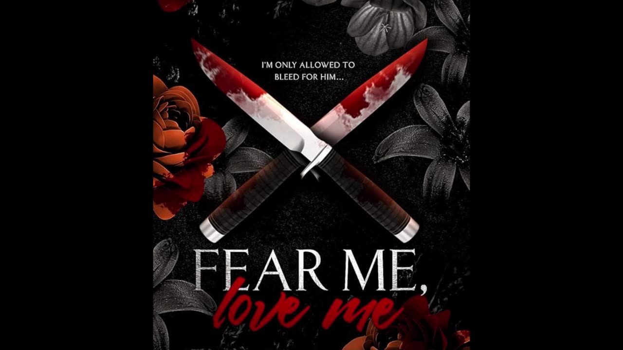 Fear Me, Love Me (Full Audiobook)