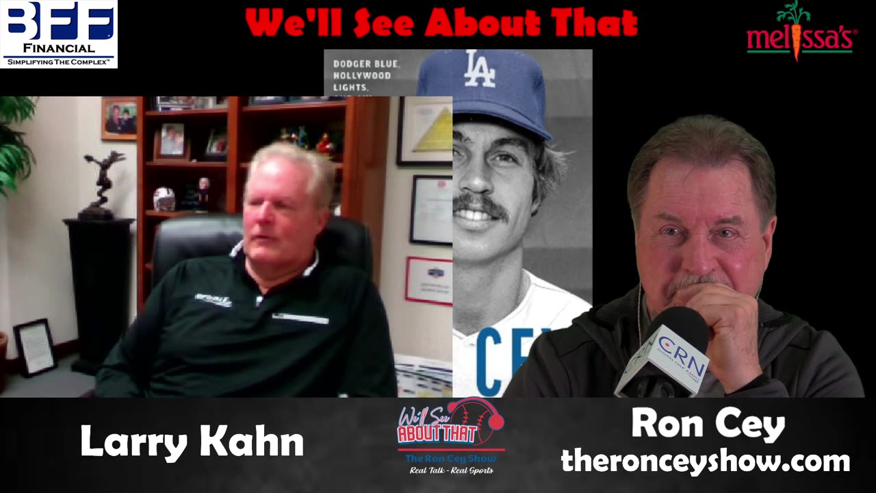 We'll See About That w/ Ron Cey 2-15-25