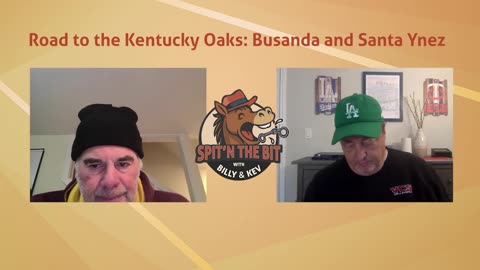 Road to the Kentucky Oaks - Busanda and Santa Ynez
