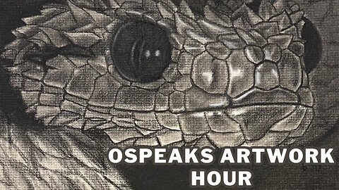 OSpeaks Artwork Hour: Dad - Day 5