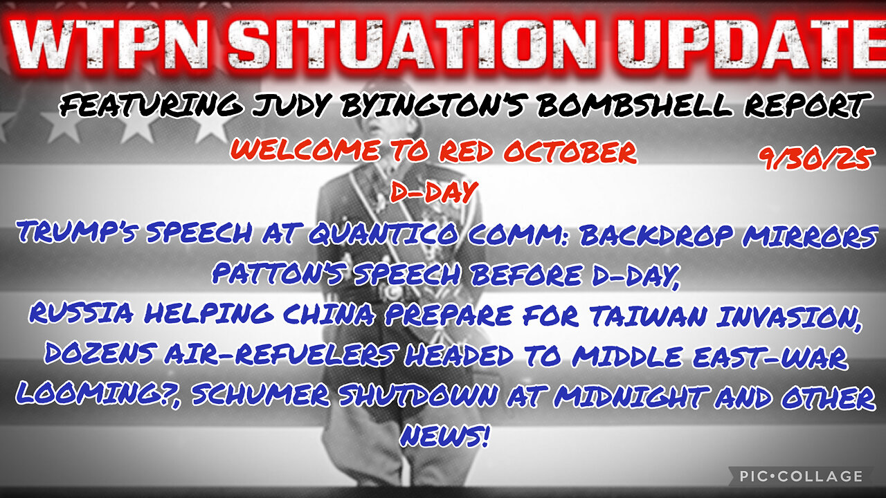 WTPN SITUATION UPDATE FEATURING RESTORED REPUBLIC 9/30/25