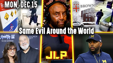 Same Evil Around the World | JLP Mon 12-15-25