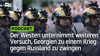 Der Westen unternimmt einen weiteren Versuch, Georgien zu einem Krieg gegen Russland zu zwingen
