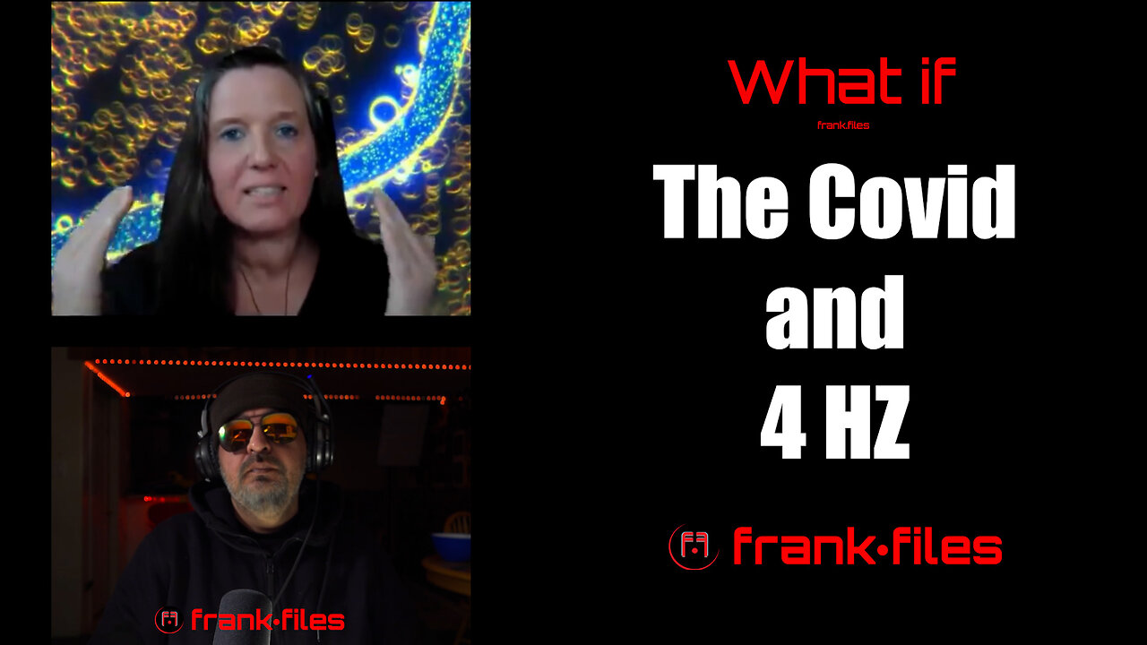 What have i been Saying Covid and the 4 HZ elf wave