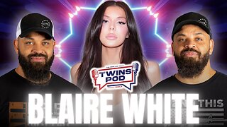 Top TRANS Conservative Exposes The LGBTQ Movement! | Twins Pod - Episode 40 - Blaire White