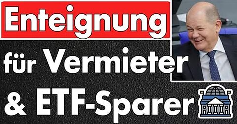 Enteignung für ETF-Anleger & private Vermieter! Die SPD nennt asoziale Politik – ‚Gerechtigkeit‘!