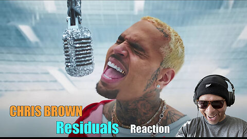 Chris Brown - 'Residuals' Reaction!