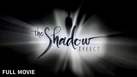 The Shadow Effect (2009 Full Movie) | Documentary/Educational | #ShadowWorkForANewYear #HappyNewYear 🎆