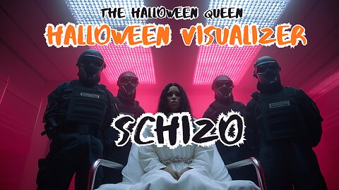Schizo - Halloween Visualizer