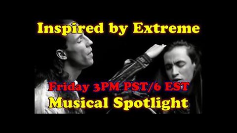 Musical Spotlight Episode 102 - Inspired By Extreme