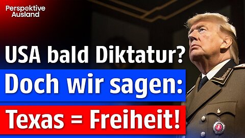 🇺🇸 Wird Amerika zur Autokratie? Warum ich trotzdem Texas empfehle