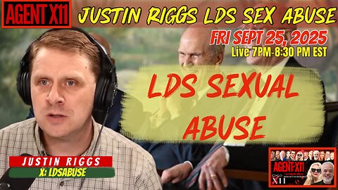 AGENT X11 EP: 313 LDS SEXUAL ABUSE
