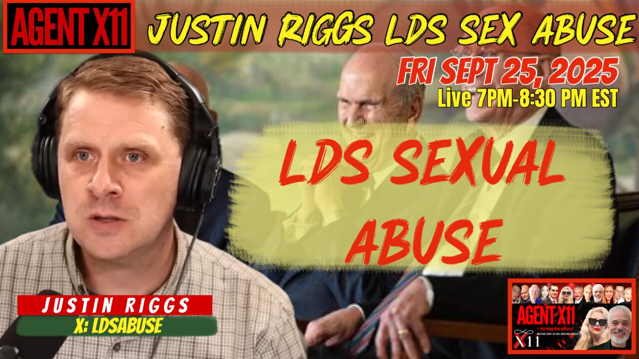 AGENT X11 EP: 313 LDS SEXUAL ABUSE