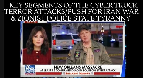 Key Segments of NNN Cyber Truck Terror Attacks Report With My Commentary. Posted 1-2-2025