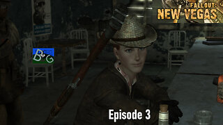 Fallout New Vegas Ultimate (Modded) Ep. 03