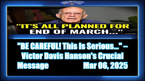 BE CAREFUL! This Is Serious... – Victor Davis Hanson's Crucial Message