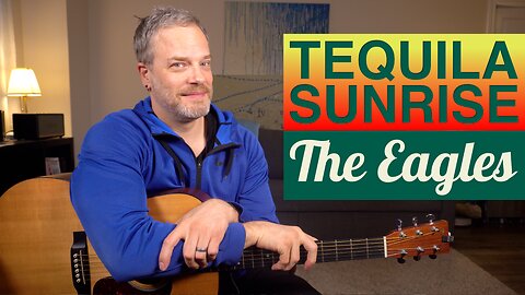 "Tequila Sunrise" Guitar Lesson | Easy Chords Tutorial | The Eagles