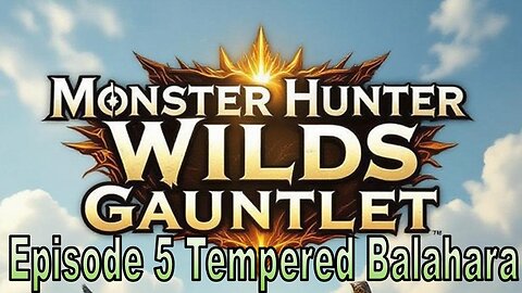 Blades and Beasts | Episode 5 | Tempered Balahara