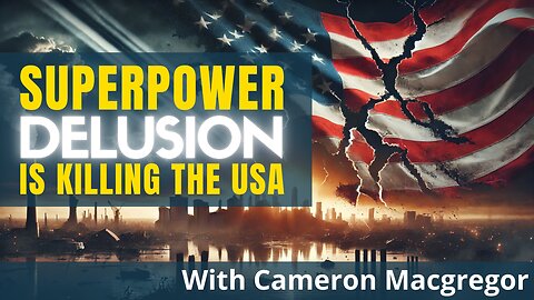 How The USA Is Destroying Itself From Within | Cameron Macgregor