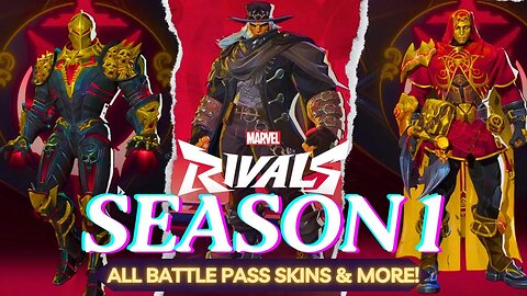 ALL SEASON 1 BATTLE PASS SKINS & MVP! "ETERNAL NIGHT FALLS" | MARVEL RIVALS