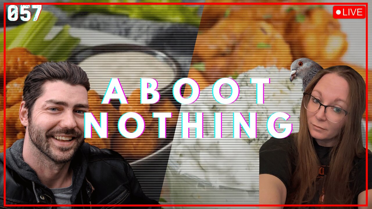 ABOOT NOTHING 057 | Blue Cheese VS Ranch