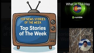 The TOP NEWS & STORIES of the WEEK