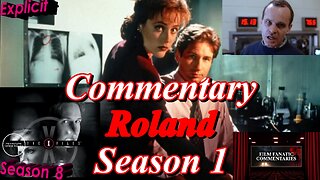 The X-Files (1994) Roland - TV Fanatic Commentary - Season 8