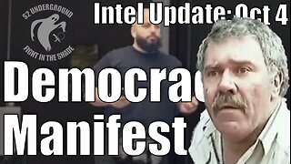 Intel Update - October 4 - Democracy Manifest