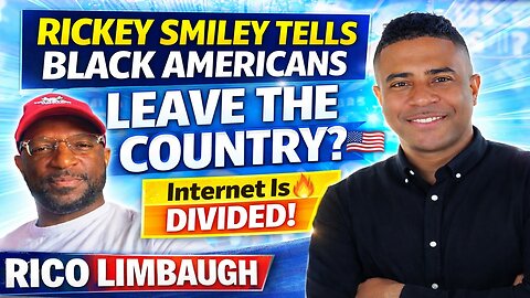 RICKEY SMILEY Tells Black Americans To LEAVE The Country❓🇺🇸😳 Truth Or Media Spin