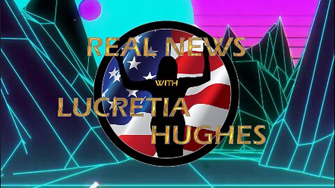 FB Again... Real News with Lucretia Hughes