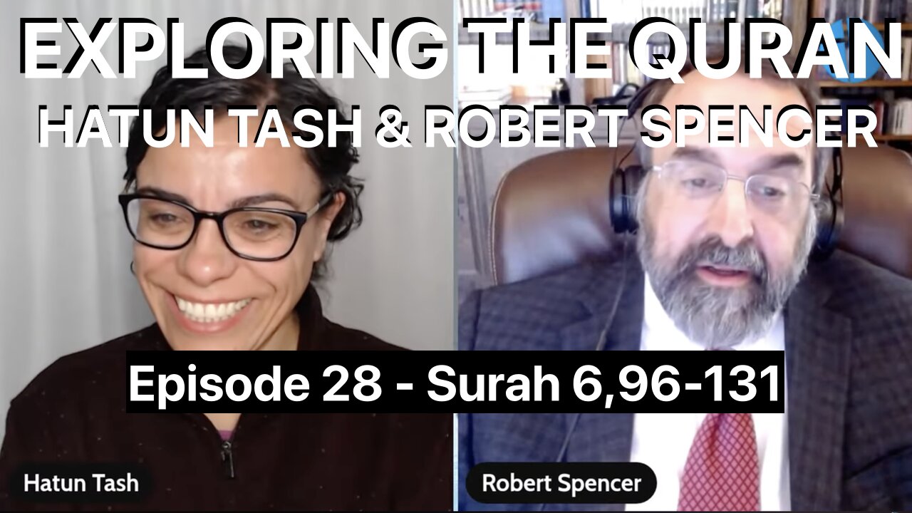 HATUN TASH & ROBERT SPENCER - EXPLORING THE QURAN - Surah 6,96-131