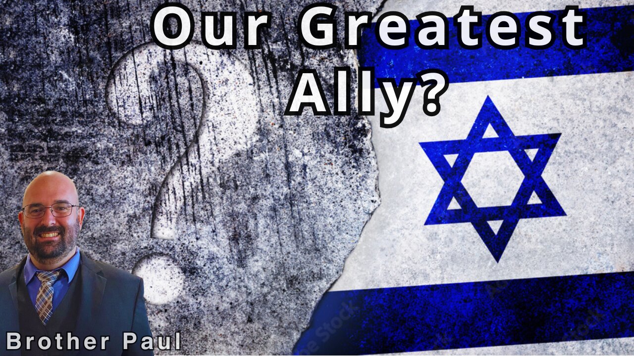 Our Greatest Ally? | Brother Paul
