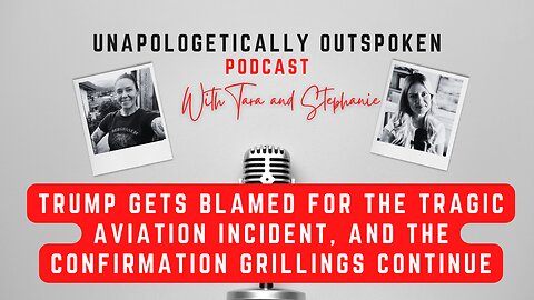 TRUMP GETS BLAMED FOR THE TRAGIC AVIATION INCIDENT, AND THE CONFIRMATION GRILLINGS CONTINUE