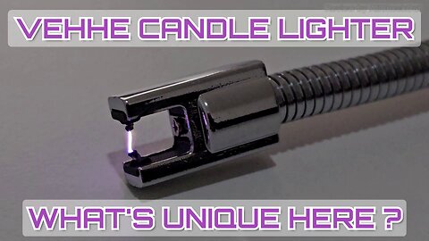 VEHHE Candle Lighter (With A Unique Feature) - Quick Review