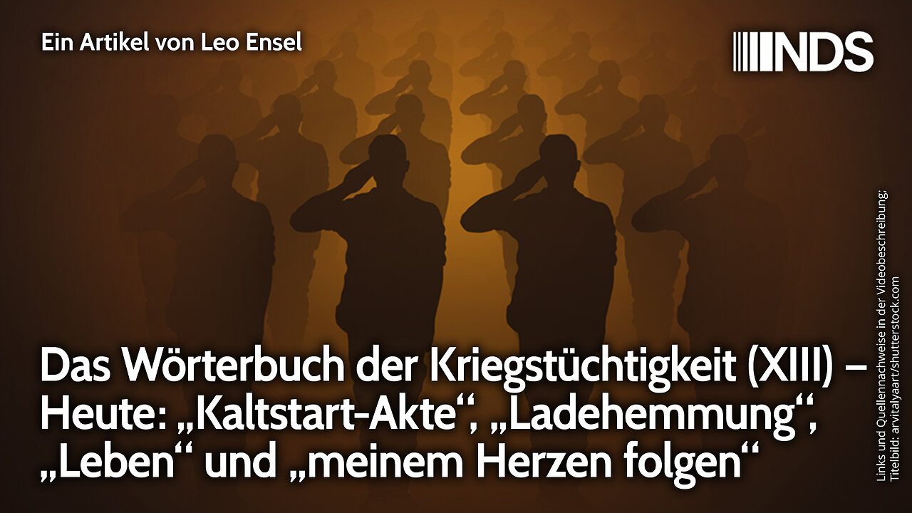 Das Wörterbuch der Kriegstüchtigkeit (XIII) – Heute: „Kaltstart-Akte“, „Ladehemmung“, „Leben“ | NDS