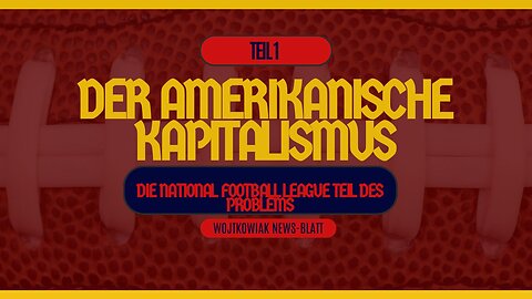 Die Definition des amerikanischen-Kapitalismus Teil 1 – Die NFL