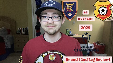 RSR7: Real Salt Lake 1-2 CS Herediano 2025 CONCACAF Champions Cup Round 1 2nd Leg Review!