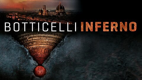 Botticelli: Inferno (AUD ENG & ENG SUB)