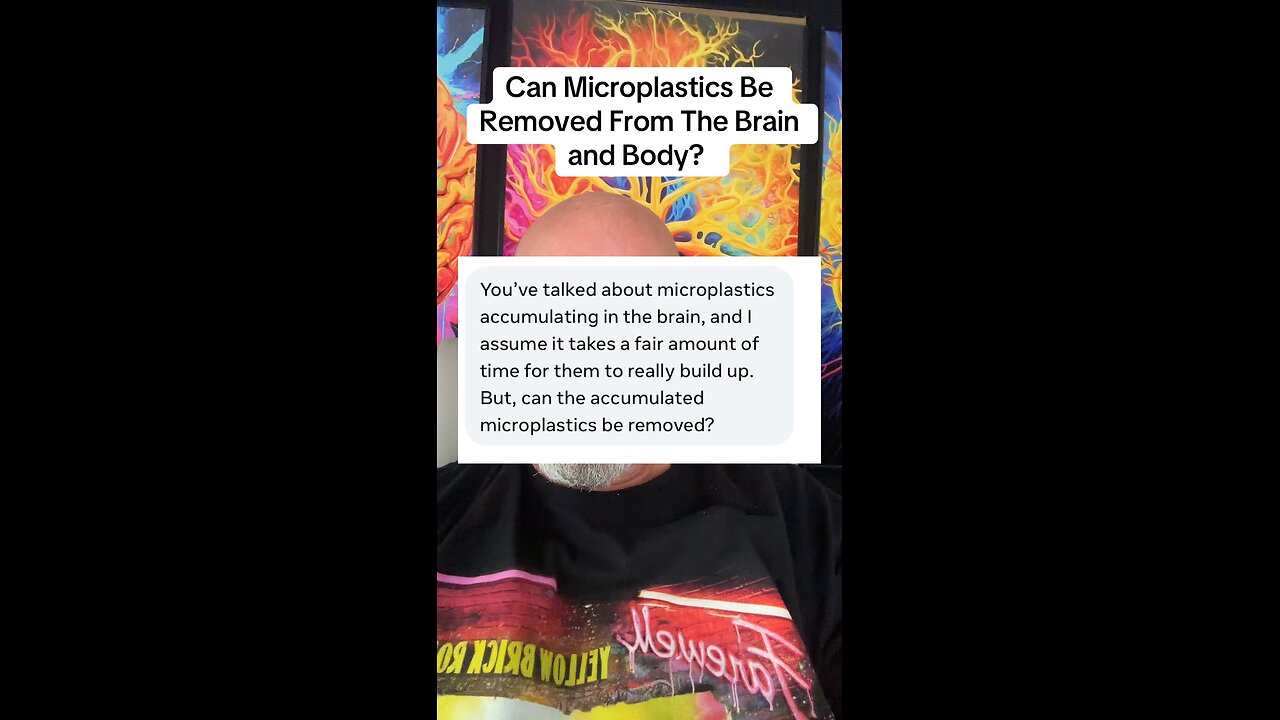 Can Microplastics Be Removed From The Brain and Body?