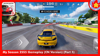 My Season 25S5 Gameplay (CN Version) (Part 5) | Racing Master