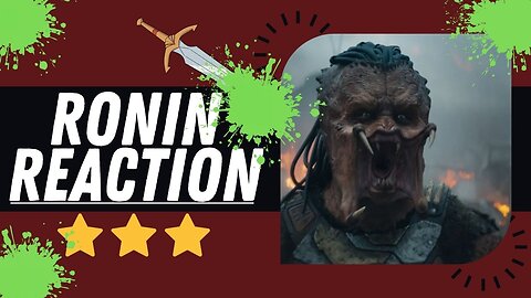 Ronin Reaction: Predator Badlands