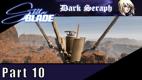 Let's Play, Stellar Blade, Part 10, The Solar Tower